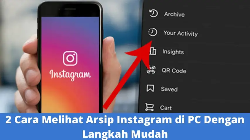 2 Cara Melihat Arsip Instagram di PC Dengan Langkah Mudah