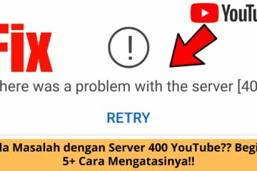 Ada Masalah dengan Server 400 YouTube