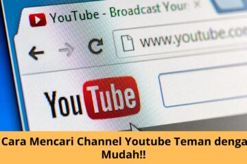 Cara Mencari Channel Youtube Teman